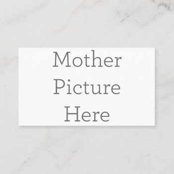 Personalized Mother Picture Business Card by zazzle_templates at Zazzle