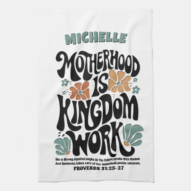Personalized Motherhood Is Kingdom Work Kitchen Towel (Vertical)