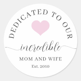 Personalized Mother's Day Incredible Mom Gift Set Classic Round Sticker