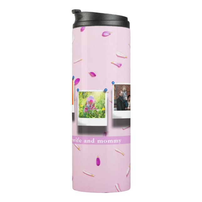 Personalized Mothers Day Photo Collage Girly Pink Thermal Tumbler (Rotated Right)