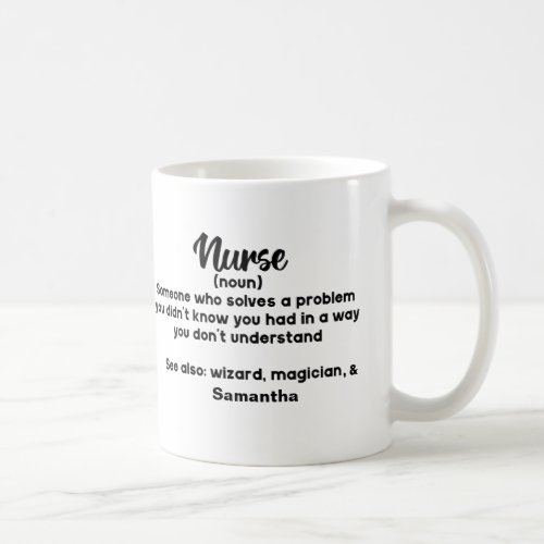 Personalized Motivational Nurse Definition   Coffee Mug