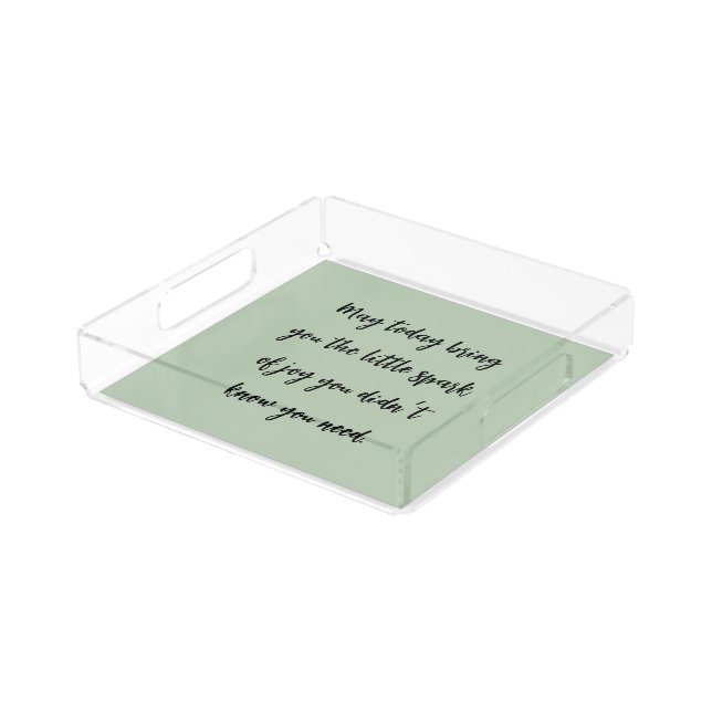 Personalized Motivational Quote Green Script Gift Acrylic Tray (Angled)