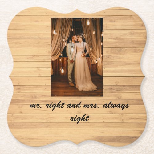 Personalized Mr Right And Mrs Always Right Paper Coaster