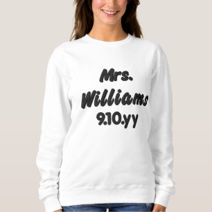 Personalized Mrs Est Wedding Date Gift for Bride Embroidered Sweatshirt