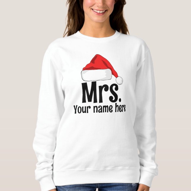  Personalized Mrs. Santa Sweatshirt (Front)