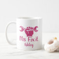 Personalized Ms Fix It Wrench Hand Coffee Mug | Zazzle