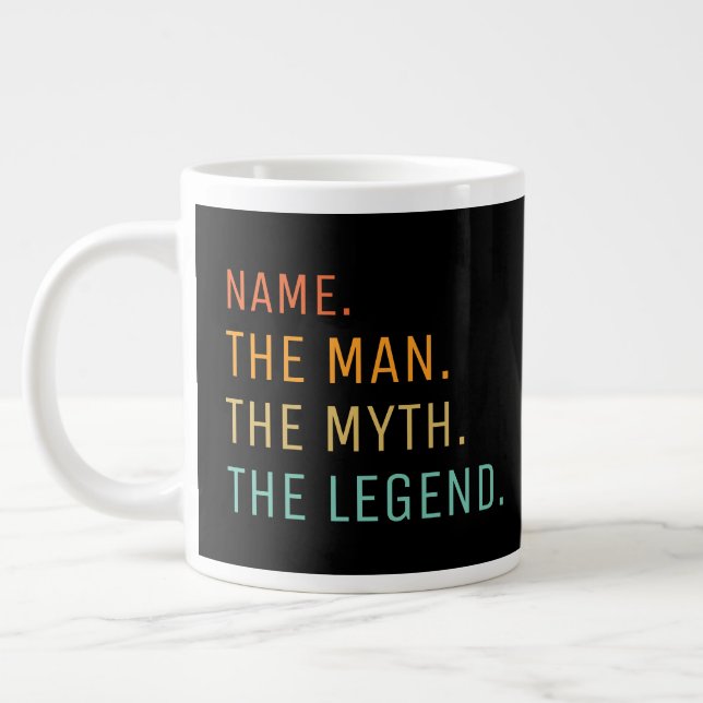 Personalized Mug, The Man The Myth The Legend, Gia Giant Coffee Mug (Left)