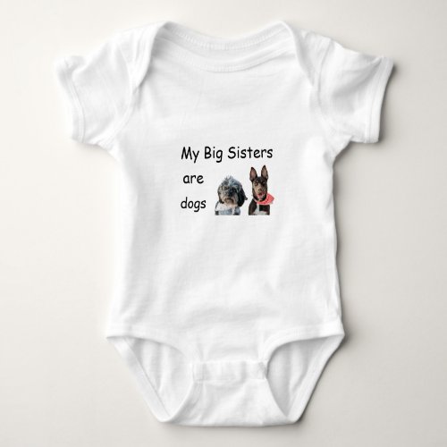 PERSONALIZED MY BIG SISTERS ARE DOGS Bodysuit