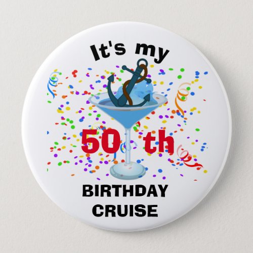 Personalized My Birthday Cruise Cocktail Anchor  Button