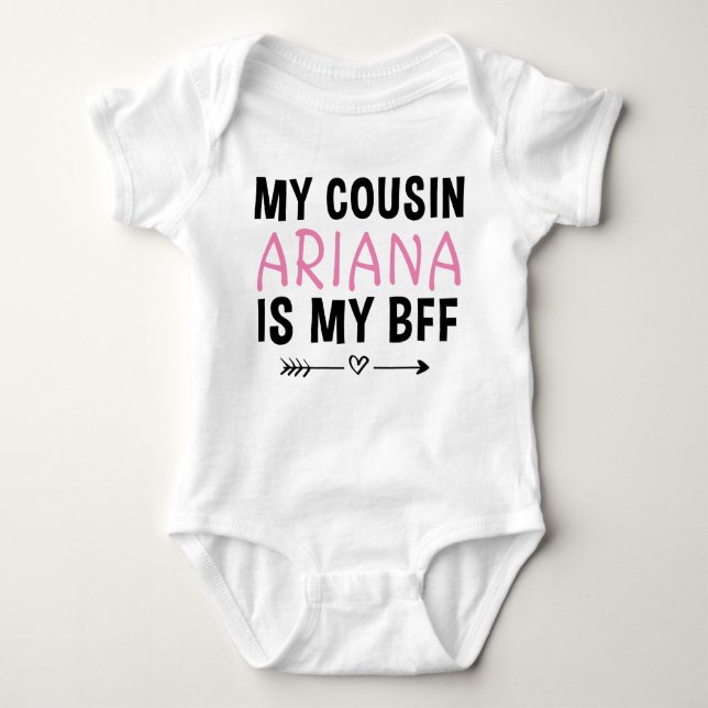 Personalized My Cousin Is My BFF Baby Bodysuit (Front)