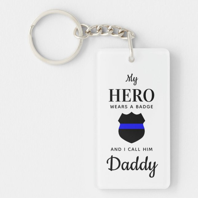 Personalized My Hero Wears A Badge Police Dad Keychain (Front)
