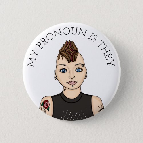 Personalized My Pronoun is They Customizable   Button