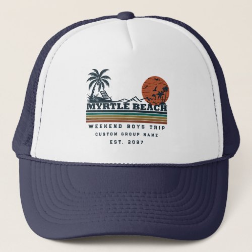 Personalized Myrtle Beach Weekend Bachelor Party Trucker Hat