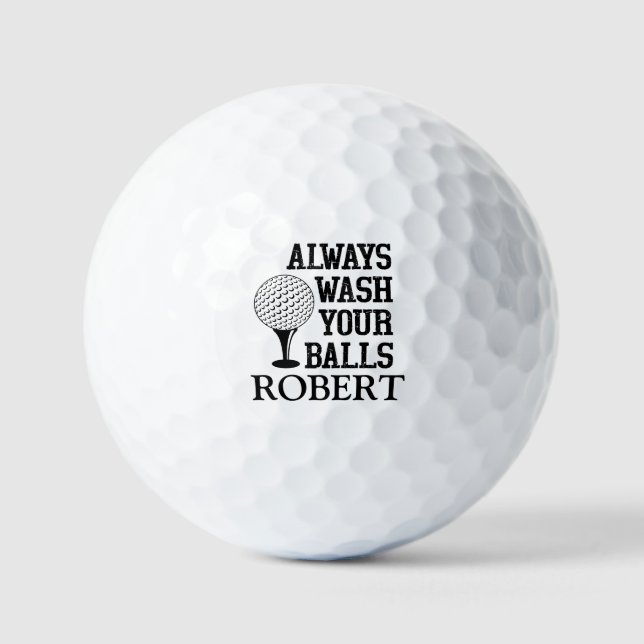 Personalized Name Always Wash Your Balls Funny  (Front)