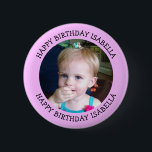 Personalized Name and Photo Birthday   Button<br><div class="desc">Happy Birthday to you,  add name and photo to this personalized birthday boy or girl button.</div>