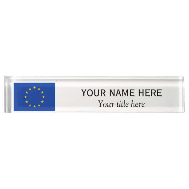 Personalized name and title European Union EU flag Name Plate (Front)