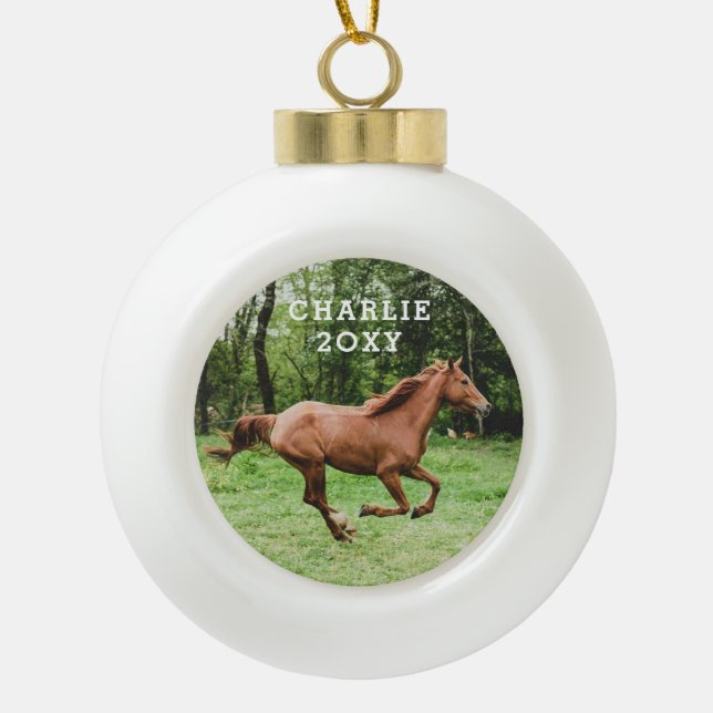 Personalized Name and Year Horse Photo Ceramic Ball Christmas Ornament (Front)