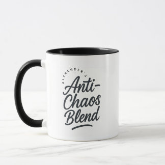 Personalized Name Anti-Chaos Blend Gift Coffee Mug