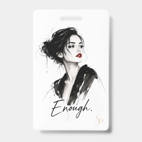 Personalized Name Badge | Enough. Custom Vertical