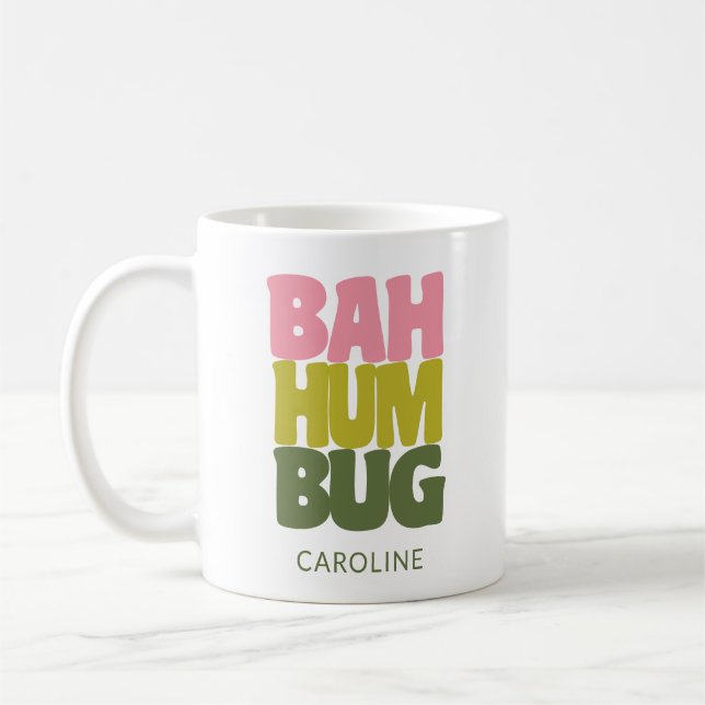 Personalized Name Bah Humbug Christmas Quote Coffee Mug (Left)