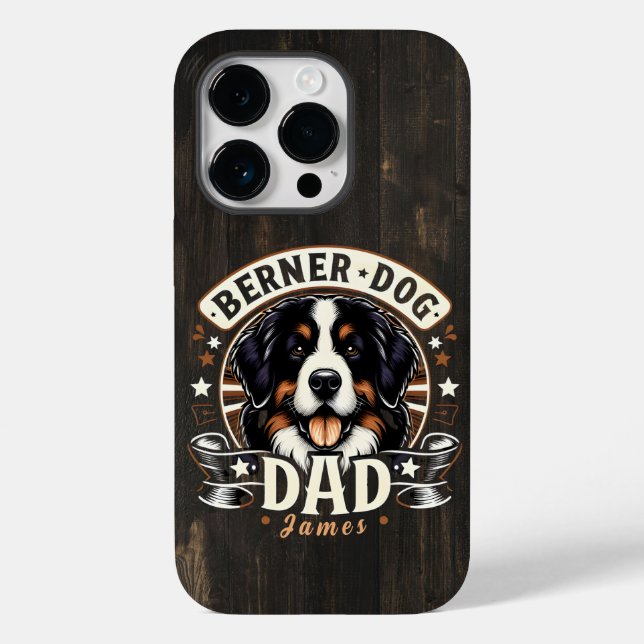 Personalized Name Berner Dog Dad - Bernese Daddy Case-Mate iPhone Case (Back)