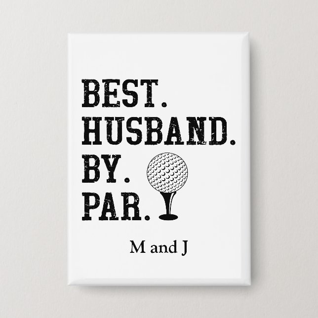 Personalized Name Best Husband By Par Button (Front)
