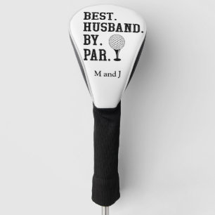 Personalized Name Best Husband By Par Golf Head Cover