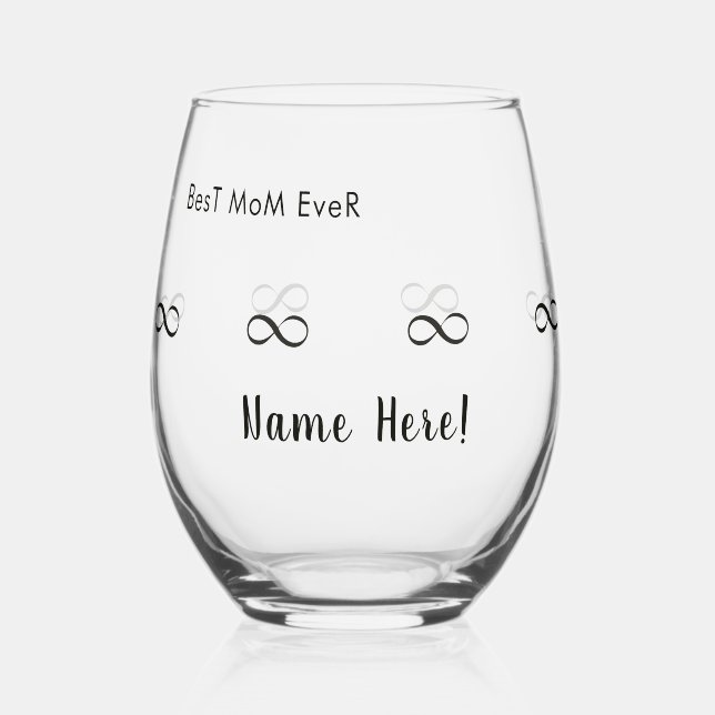 Personalized Name "Best Mom Ever" Infinity Ring Stemless Wine Glass (Front)