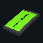 Personalized Name Bright Fluorescent Neon Green Tri-fold Wallet<br><div class="desc">Personalized Bright Fluorescent Neon Green Custom Wallets Customize with your name or message of your choice</div>