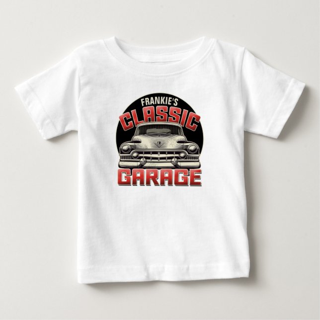 Personalized NAME Classic Car Garage Custom Shop Baby T-Shirt (Front)