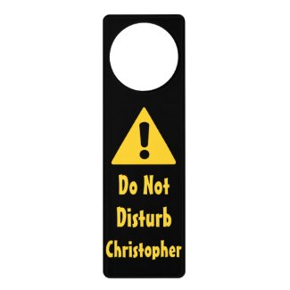 Personalized Name Do Not Disturb Warning Sign Door Knob Hanger