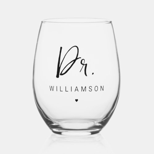 Personalized Name Dr Minimalist Doctor Graduation Stemless Wine Glass