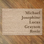 Personalized Name Family Doormat<br><div class="desc">This stylish personalized doormat features the names of you and your family - whether it's your husband,  wife,  kids,  or even your pets.</div>