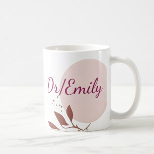 Personalized Name Floral Gift for Her, Teacher, Dr Coffee Mug