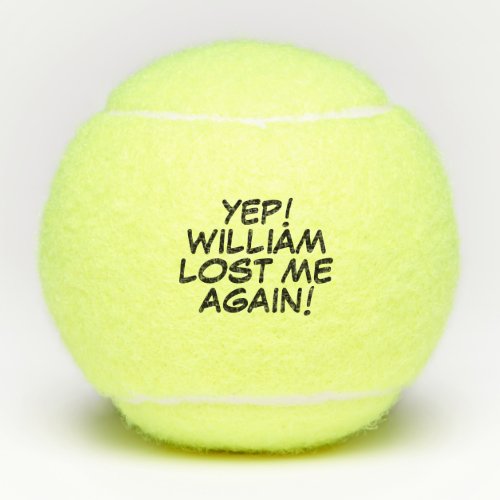 Personalized Name Funny Lost Message Tennis Balls