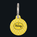 Personalized Name Honey Cat Pet ID Tag<br><div class="desc">Yummy Honey! If your looking for a new kitty name here is a cute one! This design features a honeycomb background with your cats name . black & yellow colors. Just the right amount of purr & furry smiles to make this the purrfect custom pet id tag. Click personalize, add...</div>