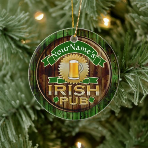 Personalized Name Irish Pub Sign St Patricks Day Ceramic Ornament