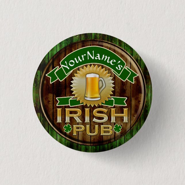 Personalized Name Irish Pub Sign St. Patrick's Day Pinback Button (Front)