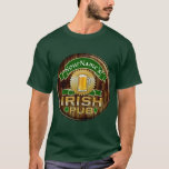 Personalized Name Irish Pub Sign St. Patrick's Day T-Shirt