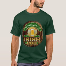 Personalized Name Irish Pub Sign St. Patrick's Day T-shirt at Zazzle