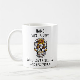 Personalized Name, Just a Girl who loves Skulls Coffee Mug