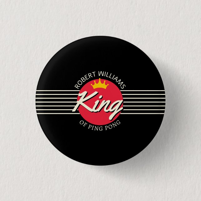Personalized Name King Of Ping pong Red Circle Button (Front)