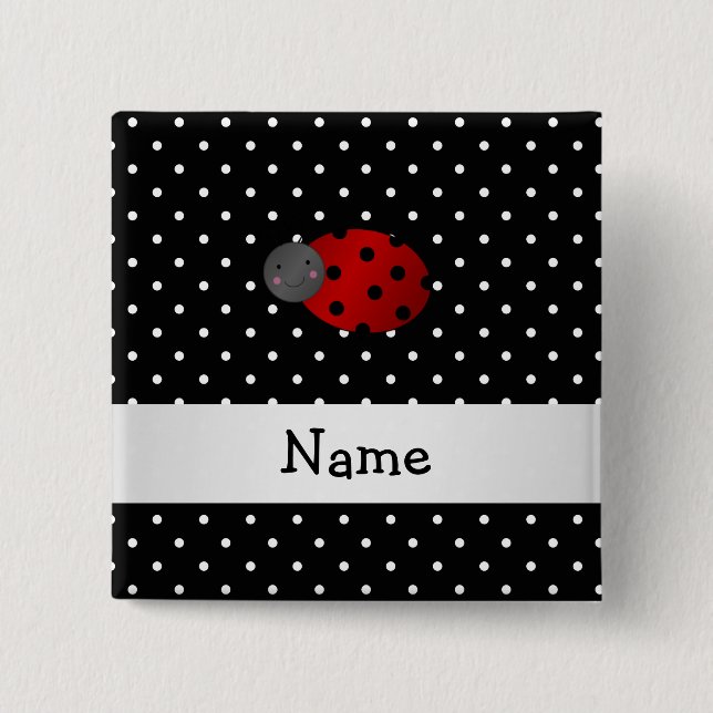 Personalized name ladybug black polka dots pinback button (Front)