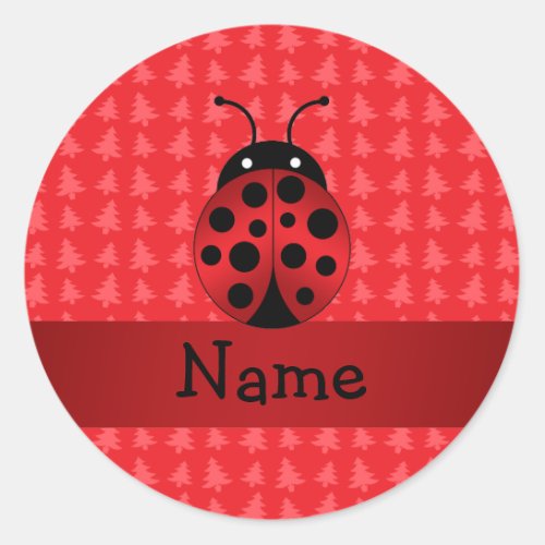 Personalized name ladybug red christmas trees classic round sticker