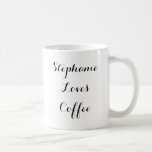 Personalized Name Loves Coffee Mug at Zazzle