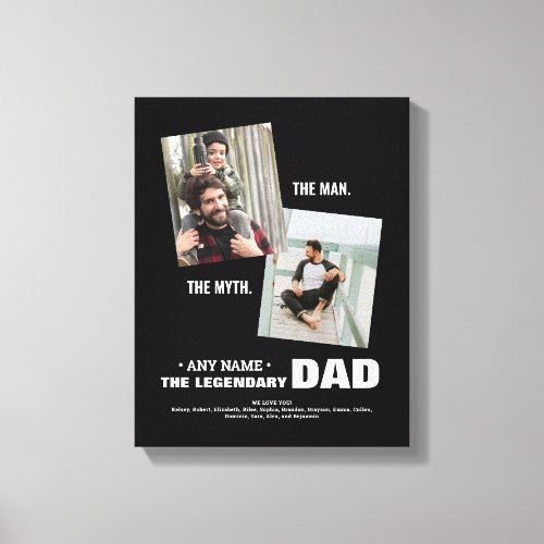 Personalized Name Man Myth Legend Best Dad Photo Canvas Print