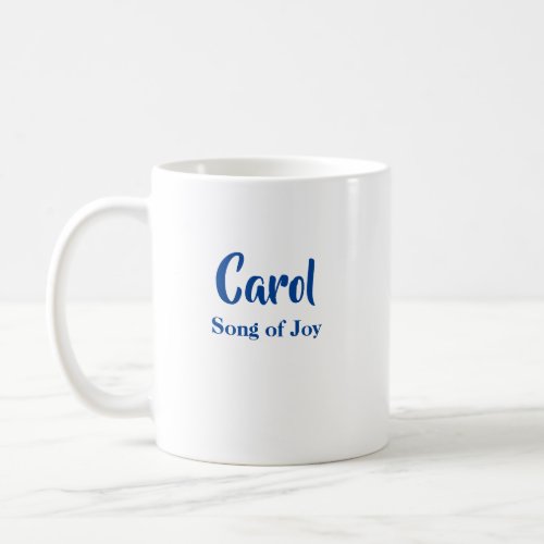 Personalized Name Meaning Name Carol Mug