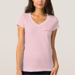 Personalized Name Modern Elegant Template Women's T-Shirt<br><div class="desc">Personalized Name Modern Elegant Template Women's V-Neck Pink T-Shirt.</div>