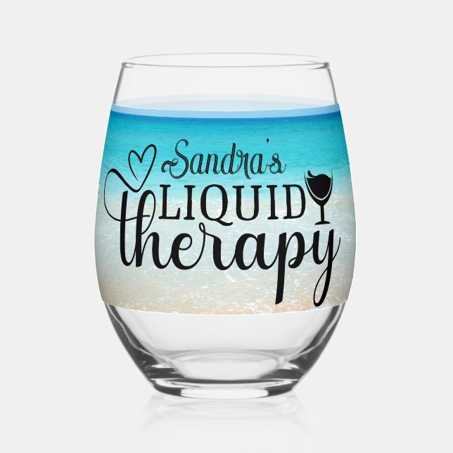 Personalized Name n Funny Saying "Liquid Therapy"  Stemless Wine Glass (Front)