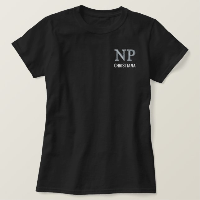 Personalized Name NP Nurse Practitioner Embroidered Shirt (Design Front)
